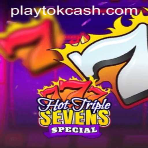 Discover the Excitement of HotTripleSevensSpecial: A PlayTok Phenomenon