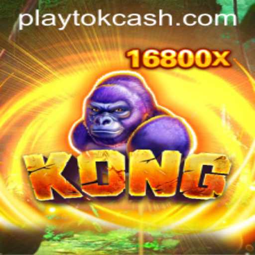 Exploring the World of Kong: A New Era with PlayTok